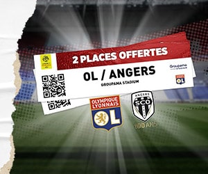Bon plan 2 places pour le match OL - ANGERS OFFERTES dès 70€ d'achats