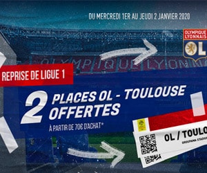 Bon plan 2 places OFFERTES pour le match OL/TOULOUSE dès 70€ d'achats