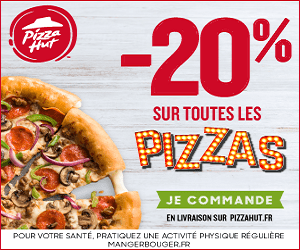Super Bon Plan Pizza Hut -20% sur TOUTES les Pizzas
