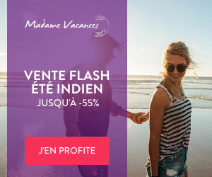 Bon plan Vente flash : jusqu'à -55% sur des séjours de 4 nuits minimums