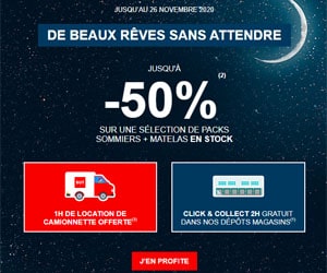Bon plan Packs literie à -50% - Location de camionnette offerte, faites de beaux rêves
