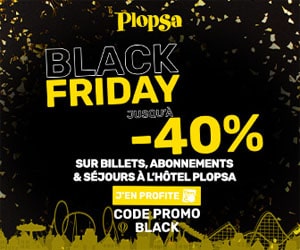 Black Friday : 40% de réduction sur les billets >= 1m