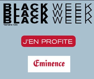 Bon plan Black Week : 50% de réduction sur l'ensemble du site Eminence