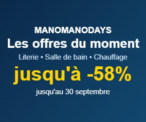 Deal ManoManoDays, les offres du moment : jusqu'à -58% sur la literie, la salle de bain et le chauffage