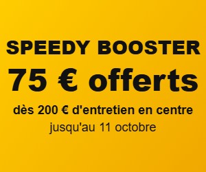 Speedy Booster : 75 € offerts dès 200 € d'entretien dans votre centre Speedy